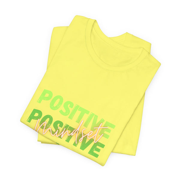 Positive Mindset Unisex Jersey Short Sleeve Tee