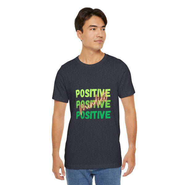 Positive Mindset Unisex Jersey Short Sleeve Tee